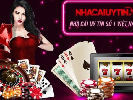 Nhà cái uy tín n88 – Nhà cái tặng cược miễn phí chơi nổ hũ